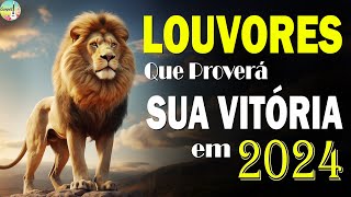 Louvores de Adoração com letra: Louvores que Proverá Sua Vitória 2024 - Música Gospel mais tocadas