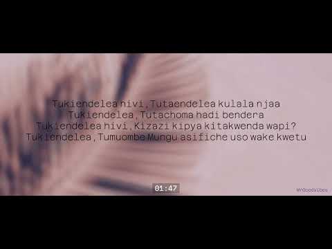 Mr Good Vibes - Tukiendelea Hivi