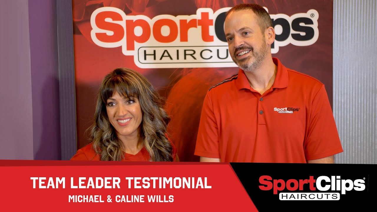 Sport Clips Team Leader Testimonial - Michael & Caline Wills