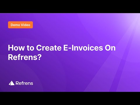 How to generate IRN and QR Code on Refrens e-invoicing software?