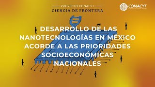 Desarrollo de las nanotecnologías en México acorde a las prioridades socioeconómicas nacionales