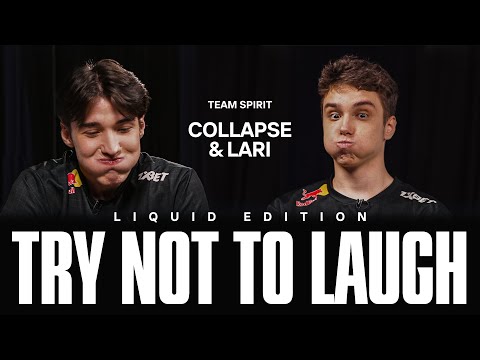 TRY NOT TO LAUGH LIQUID EDITION. COLLAPSE AND LARL.