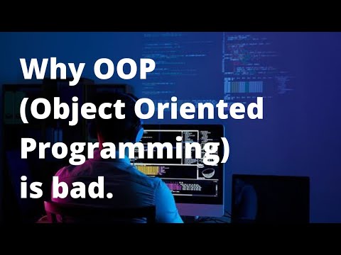 Why OOP (Object Oriented Programming) is bad by @briantwill