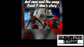Ant -man and the wasp movie OST Track 7 'Ava's Story'