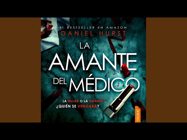 Vídeo relacionado con La amante del médico: Un thriller trepidante y adictivo de suspense (La mujer del médico nº 3)