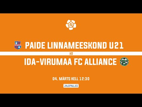 Paide Linnameeskond U21 - Ida-Virumaa FC Alliance