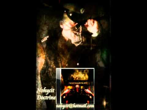 Nohycit - Doctrine (CD 2011 Preview)