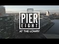 Eat & Drink at Pier 8 this Summer | Lowry