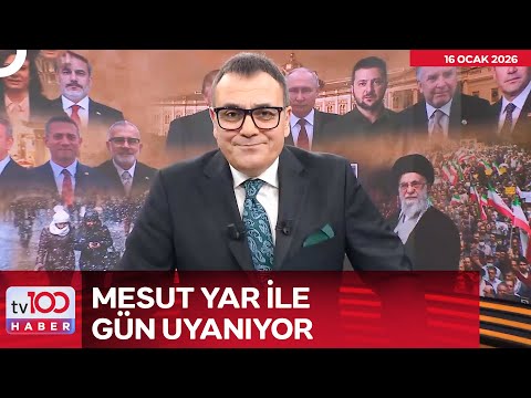 Mesut Yar ile Gün Uyanıyor l 15 Ocak 2026