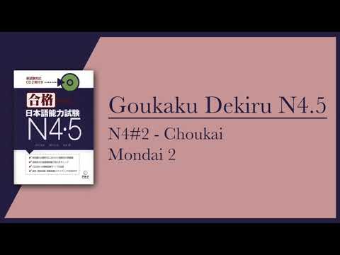 Goukaku Dekiru N4 Part 2 - Choukai (with Script & Key)