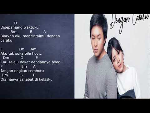 Lirik Lagu Dengan Caraku Lirik Lagu Dengan Caraku