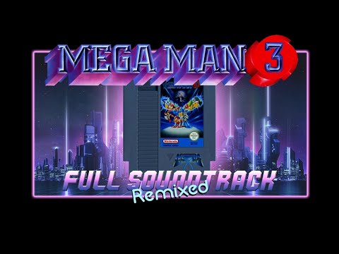 Mega Man 3 - Full Remixed Soundtrack (Neon X remix)