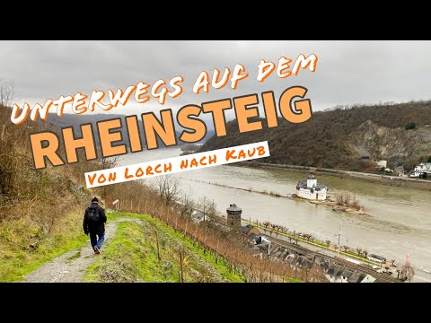 Unterwegs auf dem Rheinsteig - Von Lorch nach Kaub