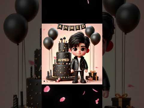 Ahmed Happy Birthday Song. (Funny Happy Birthday song with name) #ahmed #happyblrthdayahmed