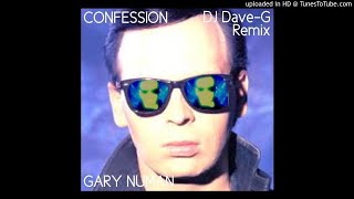 Gary Numan - Confession (DJ DaveG mix)