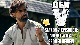 Gen V Season 2, Episode 6 Cooking Lessons Recap And Review