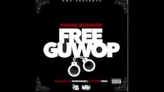 Young Scooter - Free Guwop