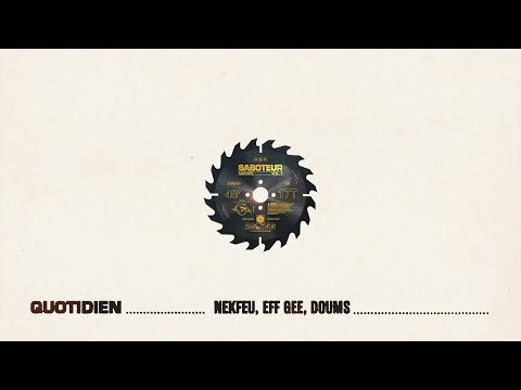 Nekfeu, , Doums - QUOTIDIEN (Audio Officiel)