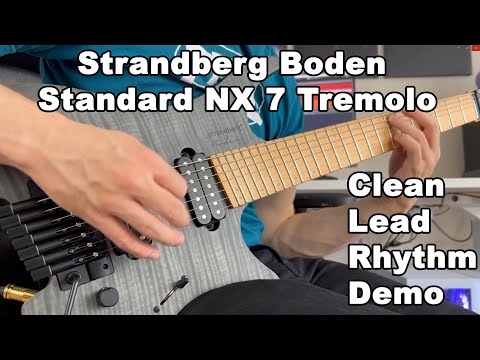 Strandberg Boden Standard NX 7 Tremolo - Demo by The Anthropic