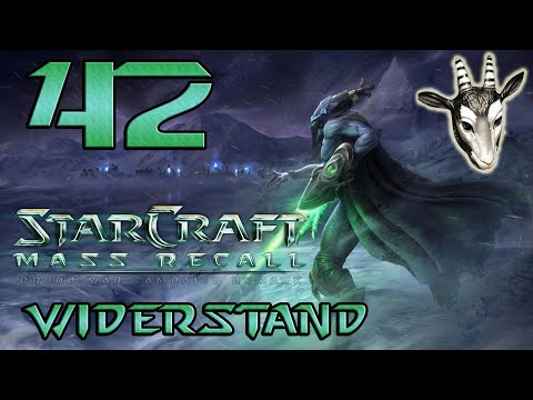 #42 ● Die Suche nach Uraj - E4M4: Widerstand ● StarCraft: Mass Recall [BLIND]