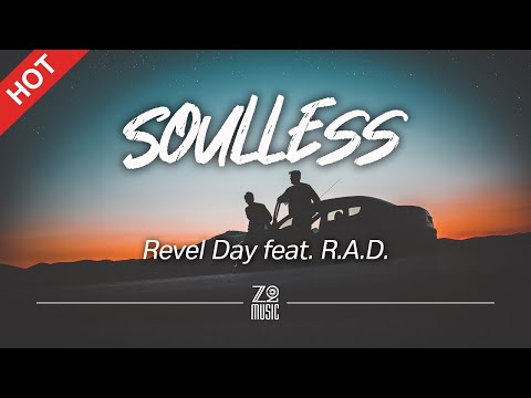 Revel Day - Soulless (feat. R.A.D.) [Lyrics / HD] | Featured Indie Music 2021