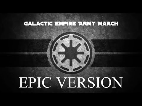 Galactic Empire Army March | INTENSE EPIC VERSION