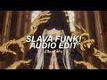 SLAVA FUNK Tiktok Version MVSTERIOUS Edit Audio