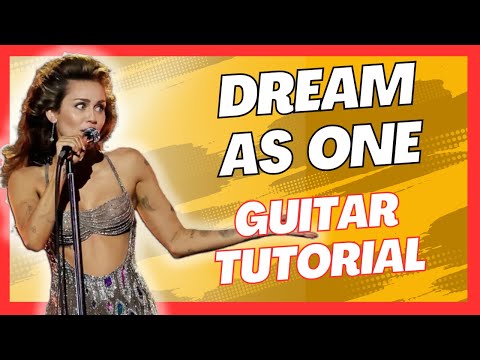 Lekcja gry na gitarze Miley Cyrus Dream As One