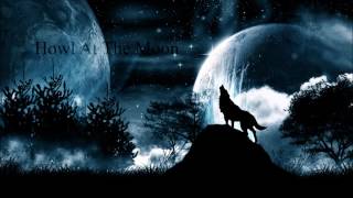 Howl at the Moon Music Video