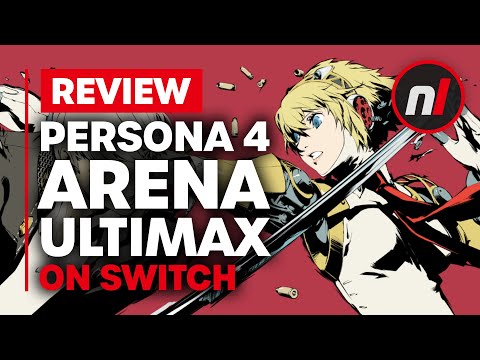 Persona 4 Arena Ultimax Nintendo Switch Review - Is It Worth It?