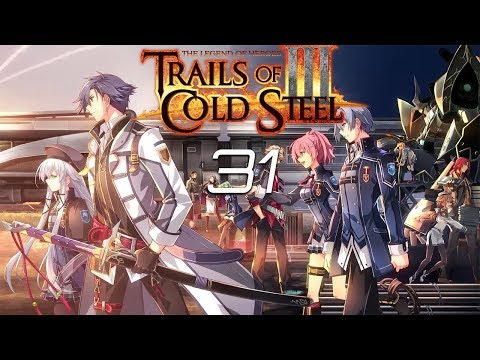 Reach Plays Trails of Cold Steel 3 Part 31