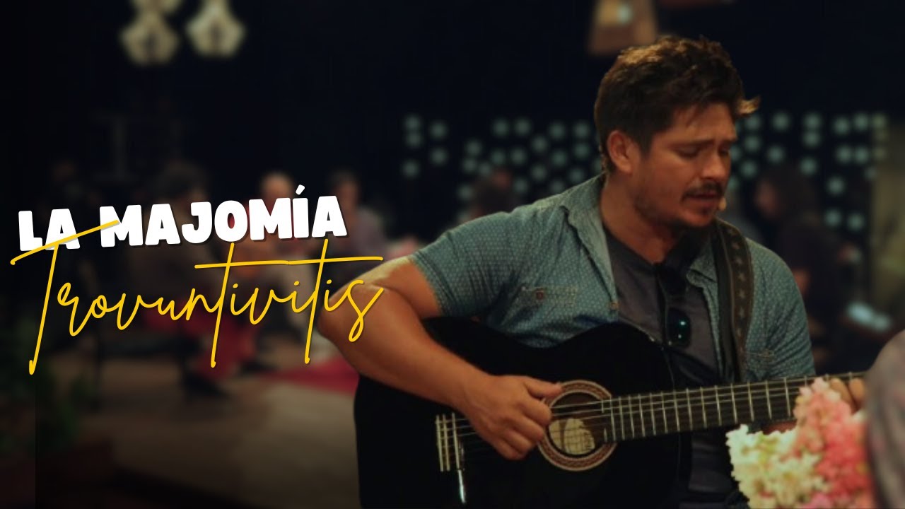 LA MAJOMIA: La trovuntivitis