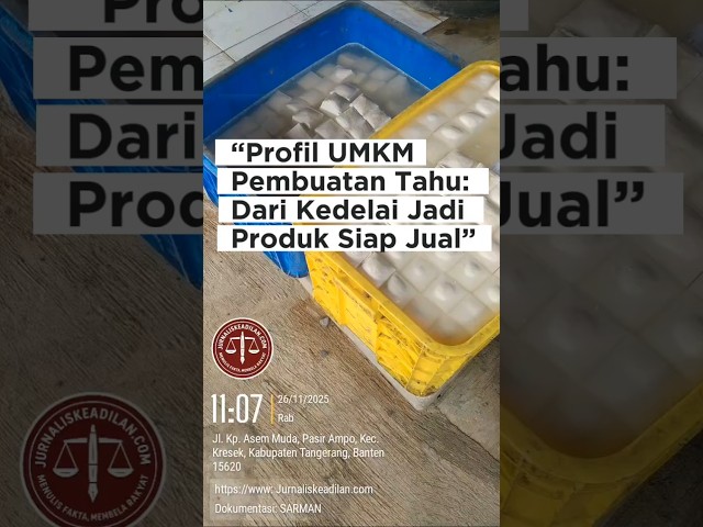 “Profil UMKM Pembuatan Tahu: Dari Kedelai Jadi Produk Siap Jual”
