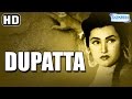 Dupatta HD Noor Jahan Ajay Kumar Sudhir Superhit Hindi Movie With Eng Subtitles