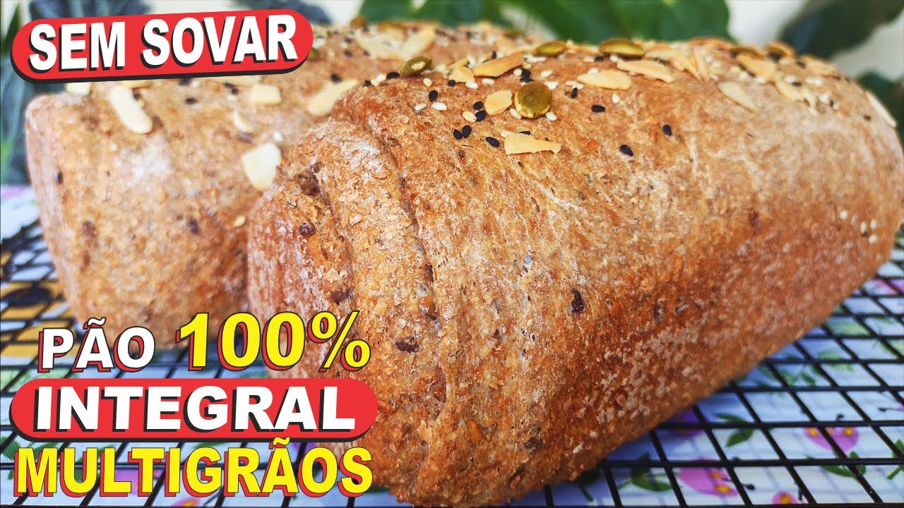 SEM SOVAR, SEM OVOS E SEM LEITE❗😱 PÃO MULTIGRÃOS 100% INTEGRAL E SUPER FOFINHO E DELICIOSO!