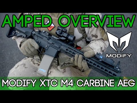Amped Overview - Modify XTC M4 Carbine