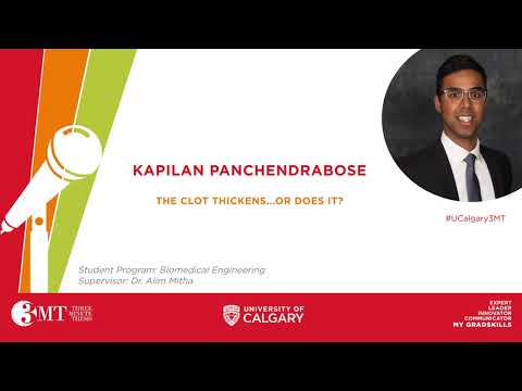 UCalgary Three Minute Thesis (3MT) 2020 Finals - Kapilan  Panchendrabose