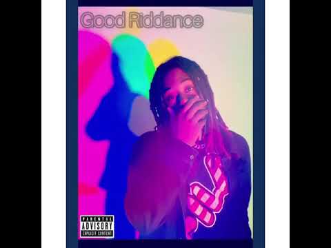Good Riddance - Famous Flyy