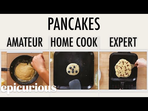 An Amateur, A Home Cook And A Professional Chef Walkthrough Their Pancake Recipes