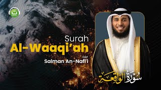 Download lagu Surah Al-Waaqi'ah سورة الواقعة || Salman An-Nafi'i | Tadabbur Daily mp3
