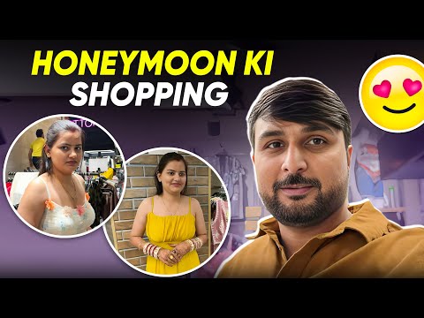 Honeymoon  Shopping  Ka  Special  Vlog😍🤩