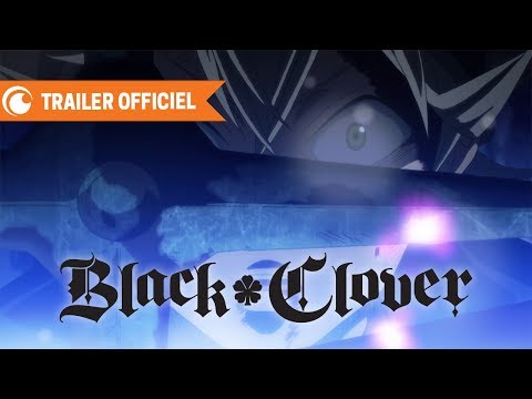 Black Clover - Bande Annonce VOST