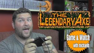 The Legendary Axe - Game & Watch with MichaelB