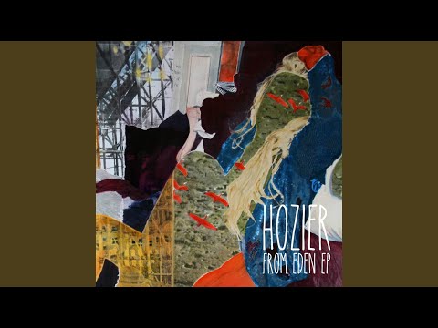 Work Song - Hozier
