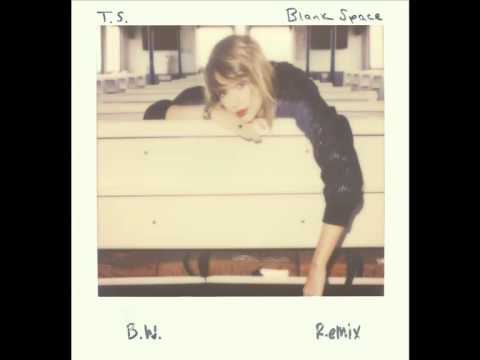 BreddWinnaz f/ T.S - Blank Space Remix
