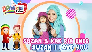 Download lagu Suzan & Kak Ria Enes - Suzan I Love You ( Kids Video) mp3 Download lagu Suzan & Kak Ria Enes - Suzan I Love You ( Kids Video) mp3