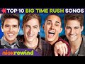 Ranking The Top 10 BTR Songs Big Time Rush