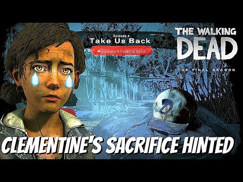 The Walking Dead:Season 4 Episode 4 "Take Us Back" Clementine's Sacrifice Hint - The Final Season