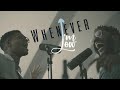 Whenever I'm Low [live session]