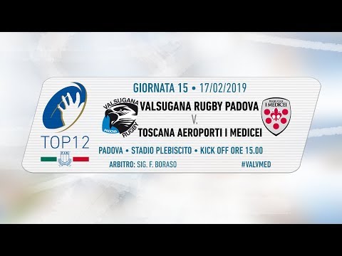 TOP12 2018/19, Giornata 15 - Valsugana Rugby Padova v Toscana Aeroporti I Medicei